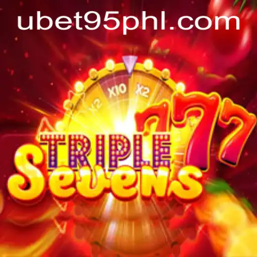 Exploring 777TripleSeven: An Insight into the New Casino Game with Ubet 95
